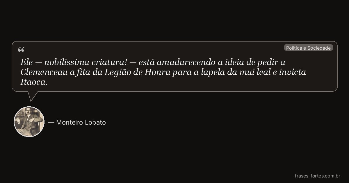 Frase de Monteiro Lobato