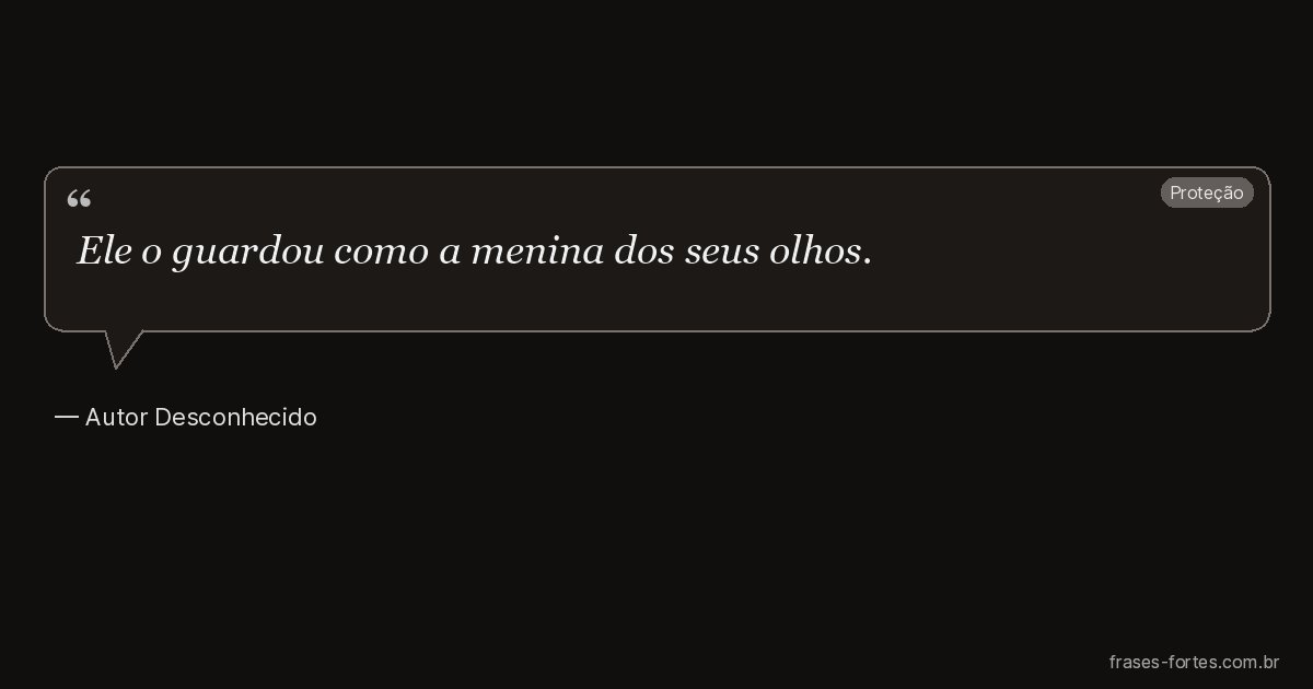 Frase de Autor Desconhecido
