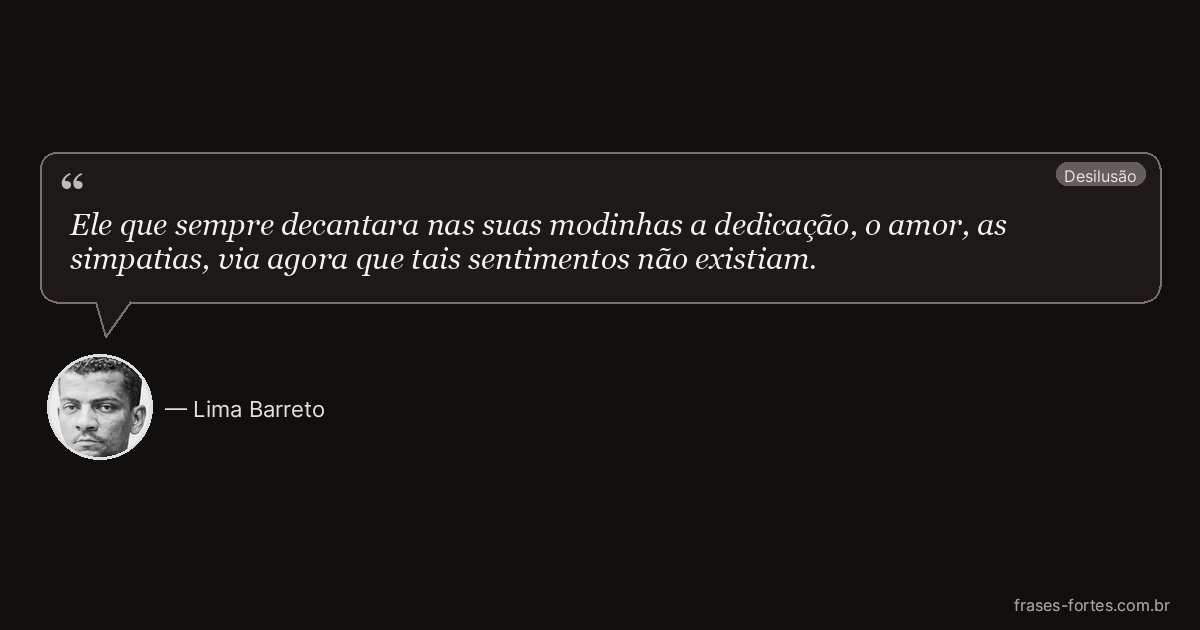 Frase de Lima Barreto