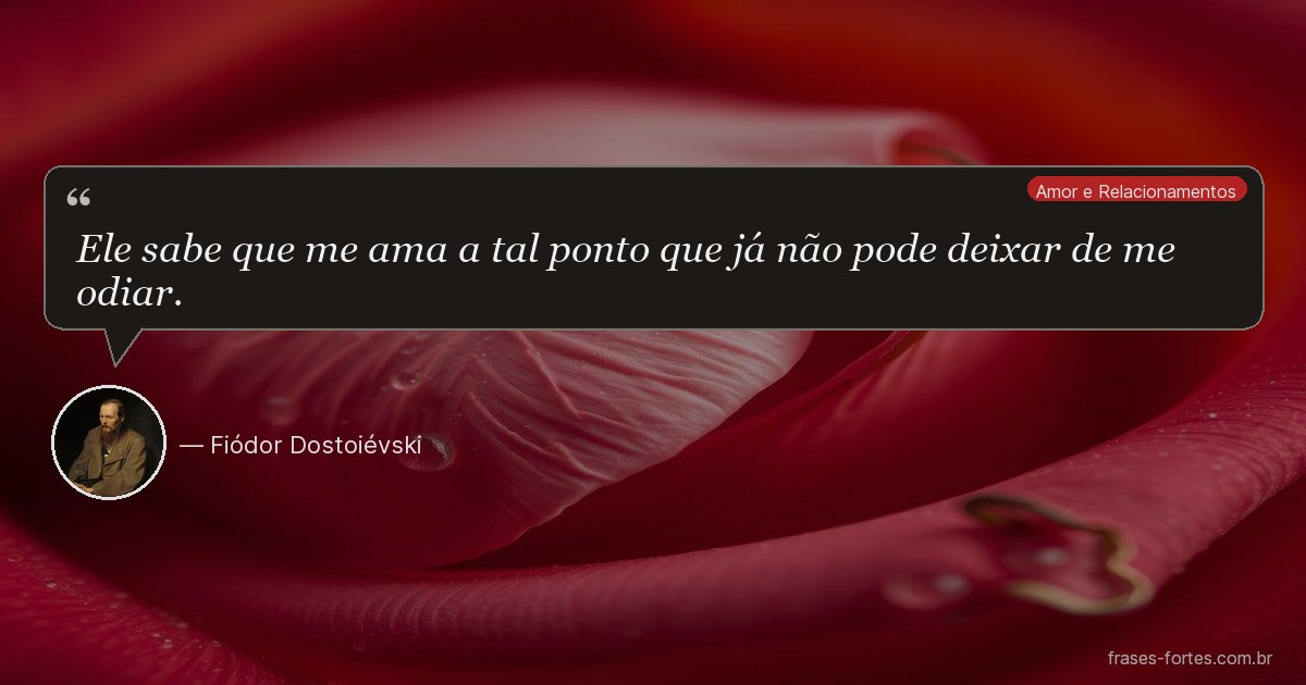 Frase de Fiódor Dostoiévski