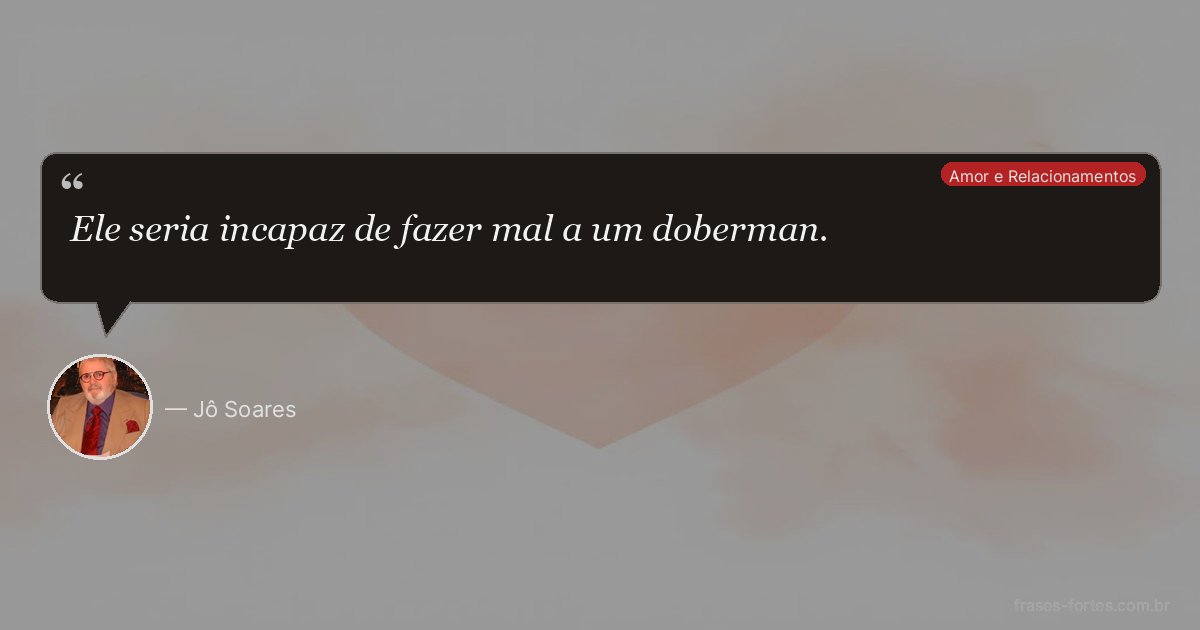 Frase de Jô Soares