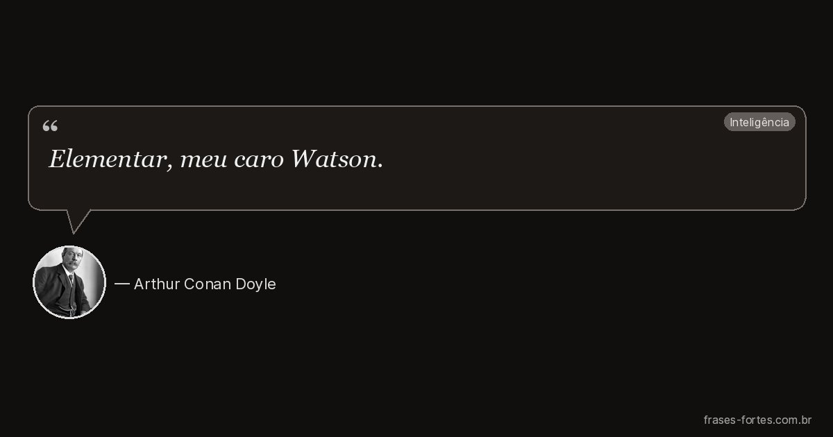Frase de Arthur Conan Doyle