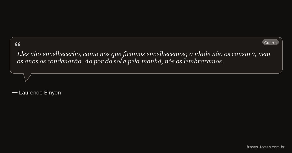Frase de Laurence Binyon
