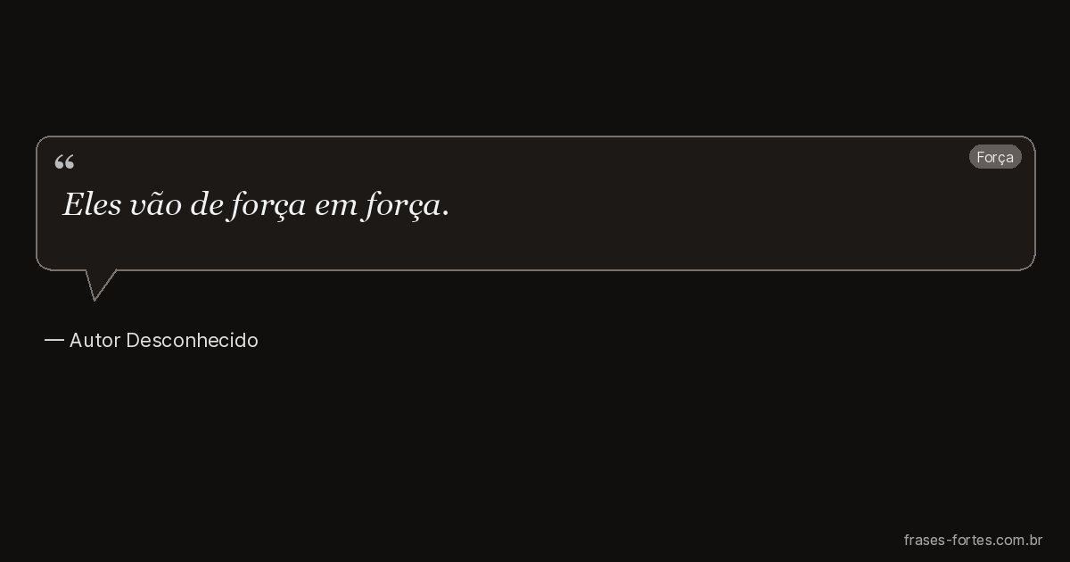 Frase de Autor Desconhecido