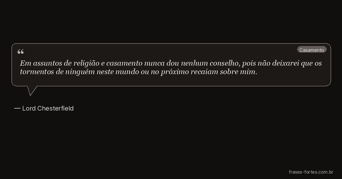 Frase de Lord Chesterfield