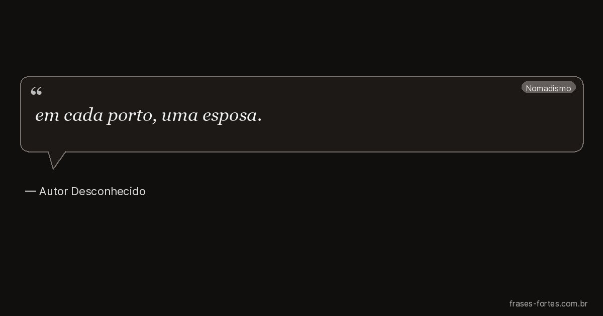 Frase de Autor Desconhecido