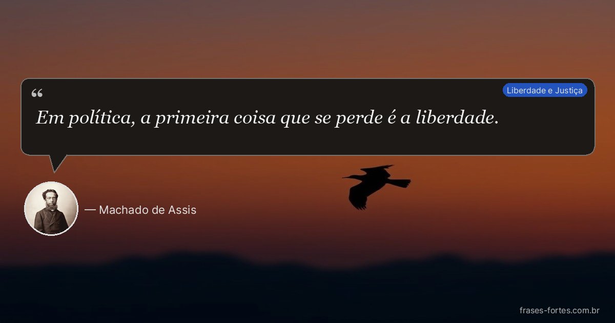 Frase de Machado de Assis