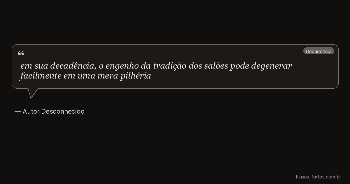 Frase de Autor Desconhecido