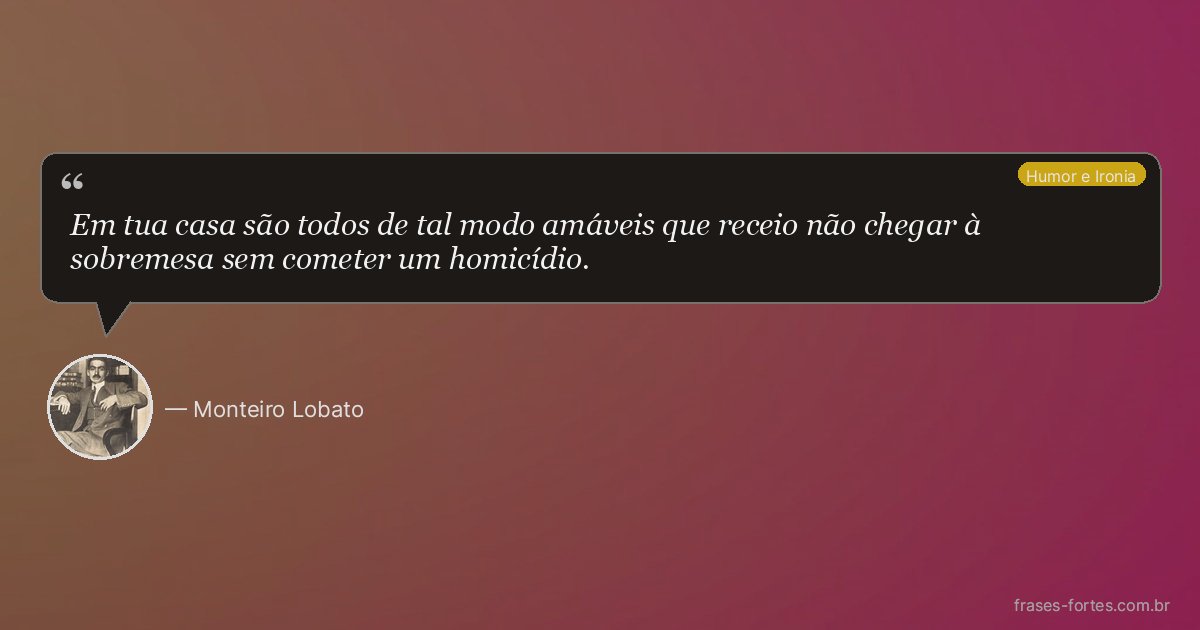 Frase de Monteiro Lobato
