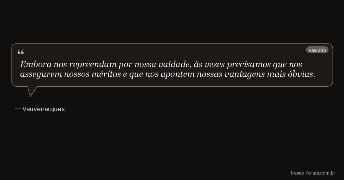 Frase de Vauvenargues