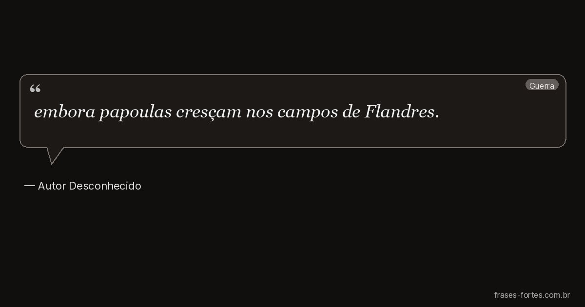 Frase de Autor Desconhecido