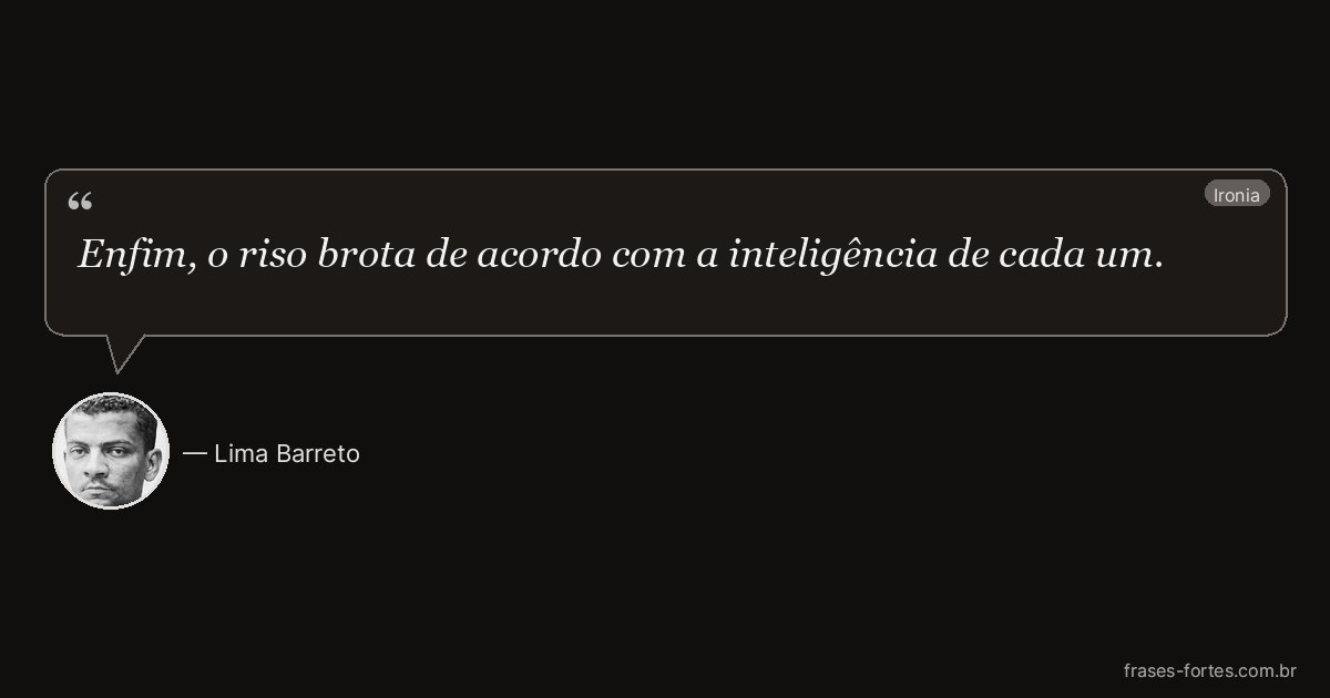Frase de Lima Barreto