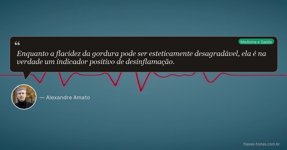 Frase de Alexandre Amato