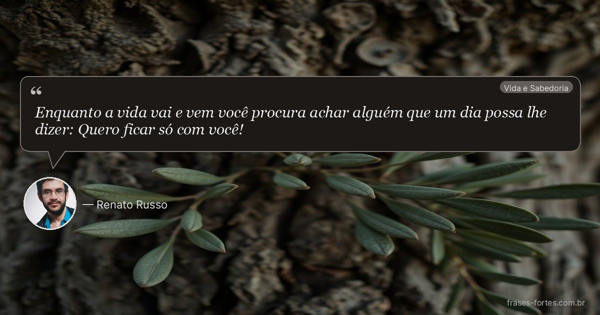 Frase de Renato Russo