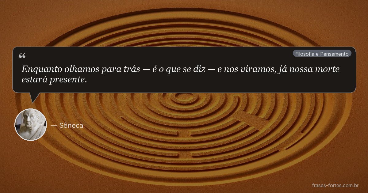 Frase de Sêneca