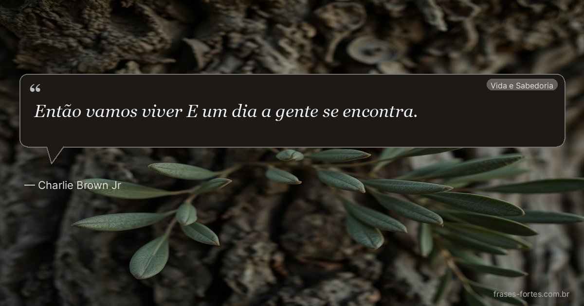 Frase de Charlie Brown Jr