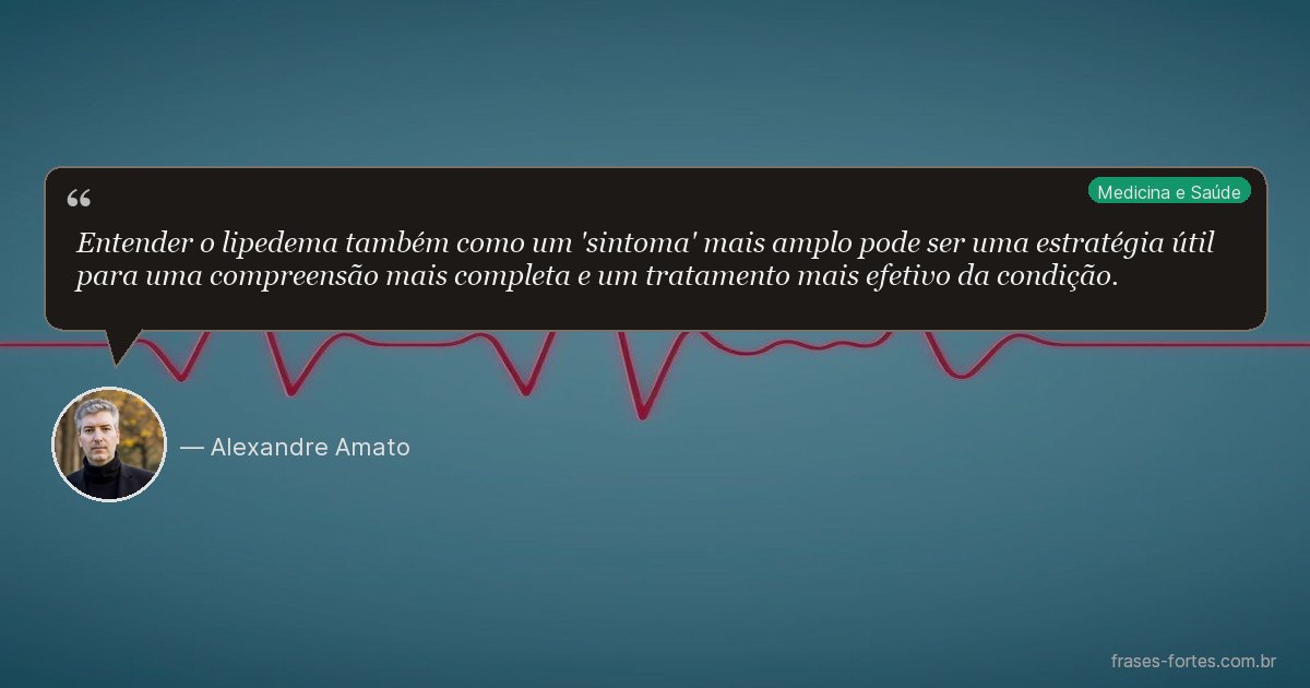 Frase de Alexandre Amato