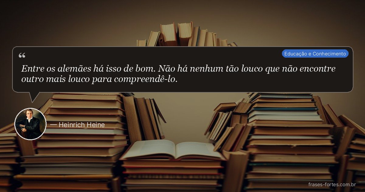Frase de Heinrich Heine