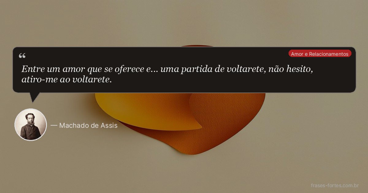 Frase de Machado de Assis