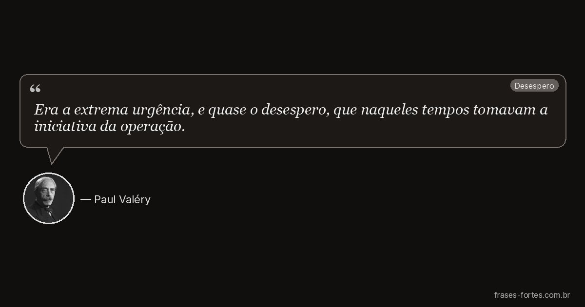 Frase de Paul Valéry