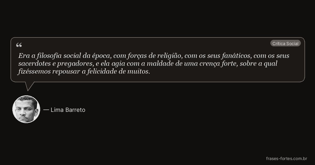 Frase de Lima Barreto