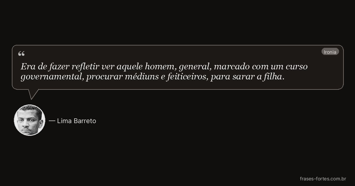 Frase de Lima Barreto