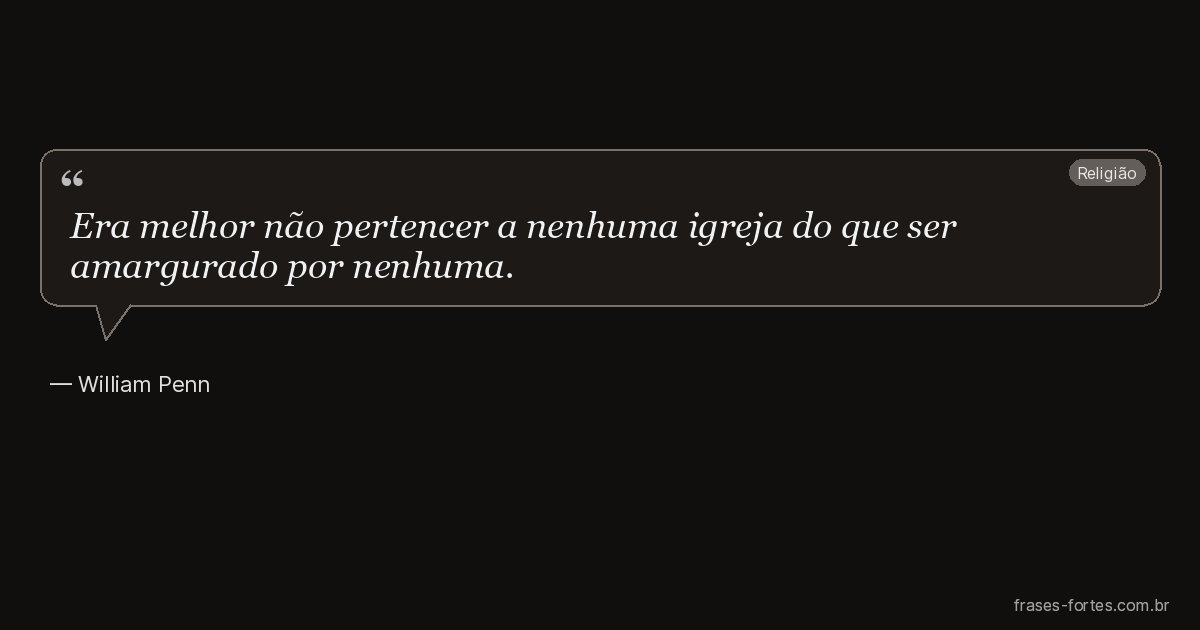 Frase de William Penn