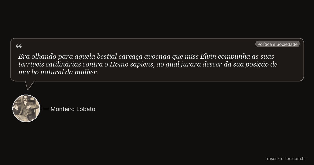 Frase de Monteiro Lobato