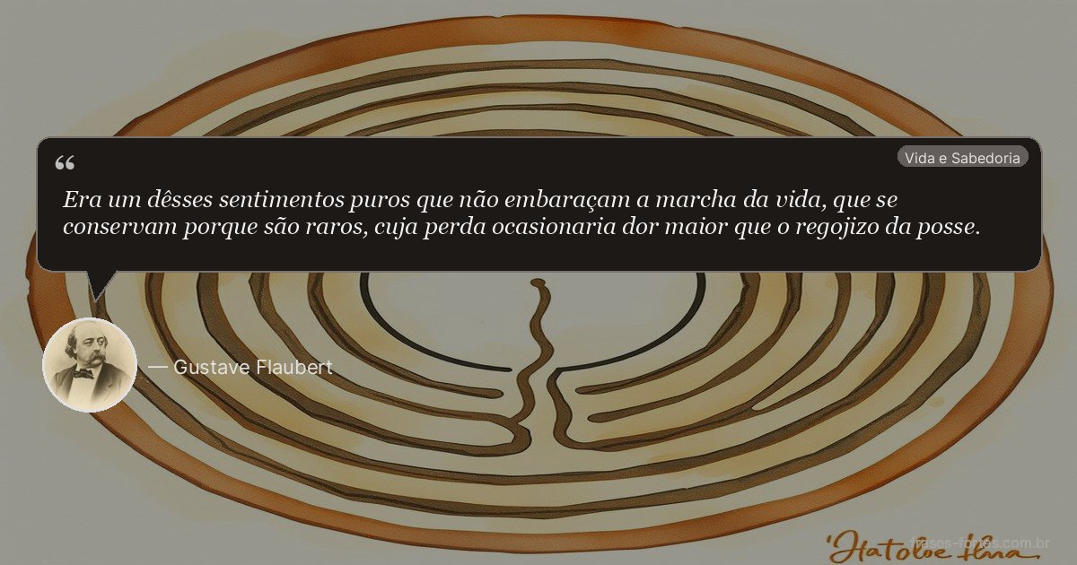 Frase de Gustave Flaubert