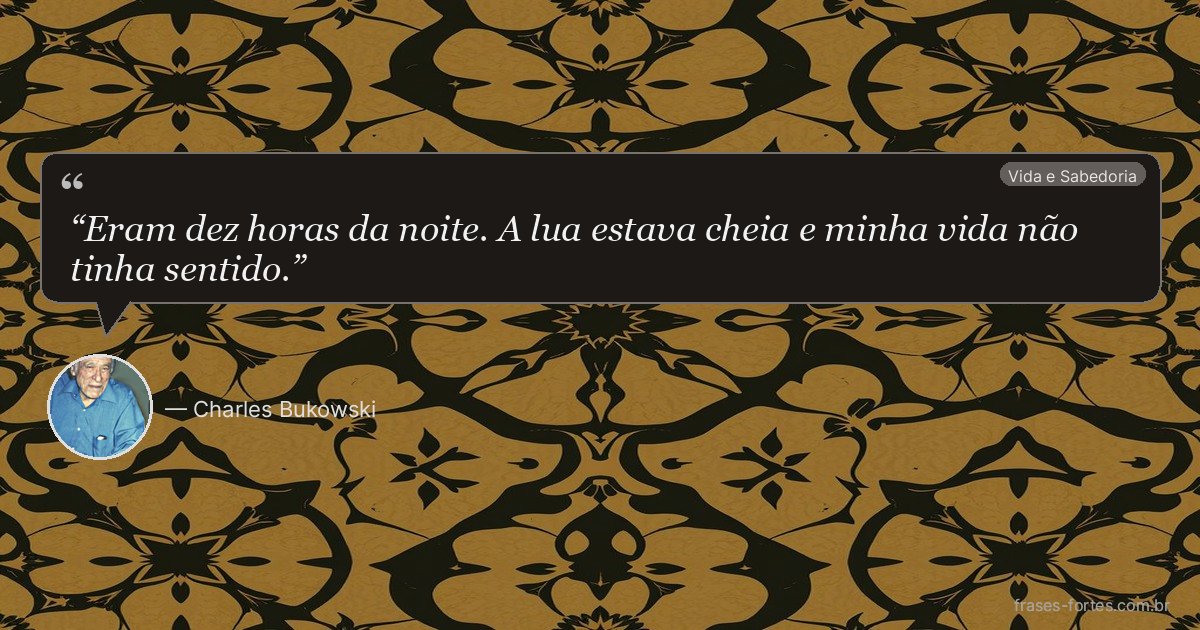 Frase de Charles Bukowski