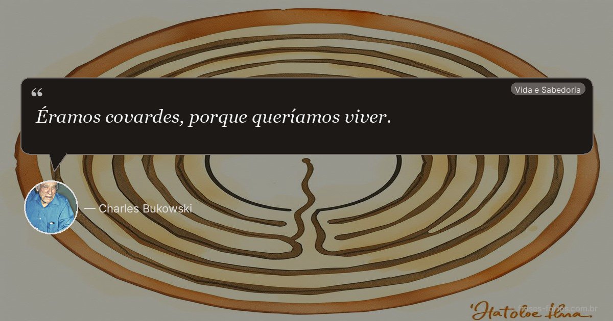 Frase de Charles Bukowski