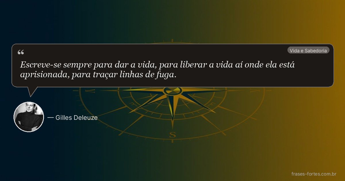 Frase de Gilles Deleuze