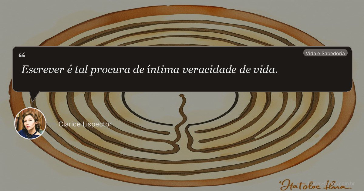 Frase de Clarice Lispector