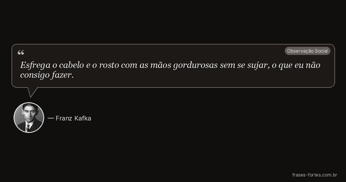 Frase de Franz Kafka