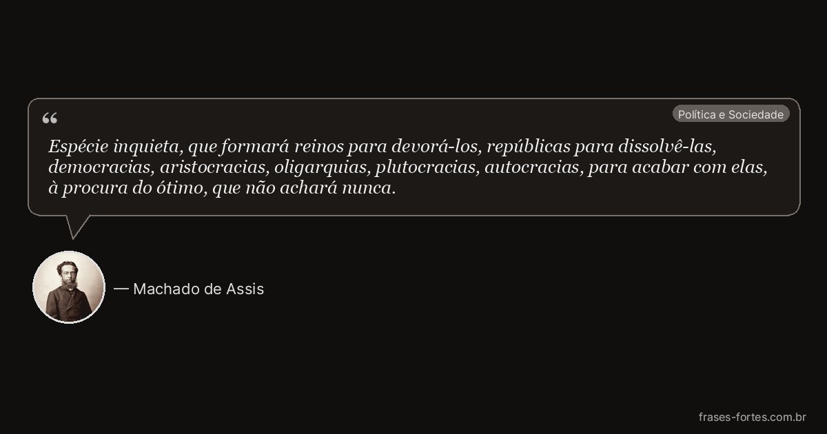 Frase de Machado de Assis