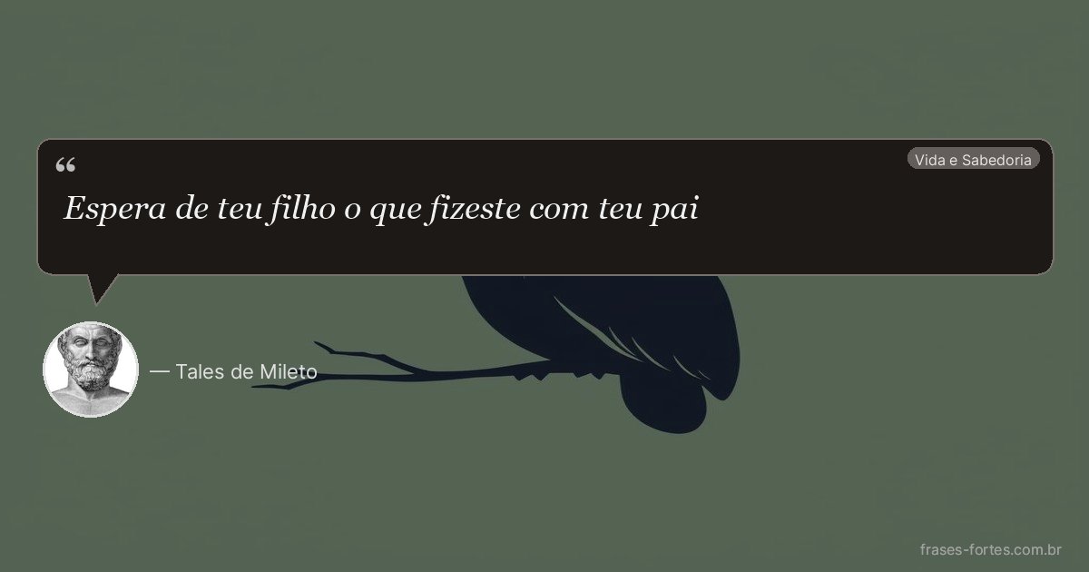 Frase de Tales de Mileto