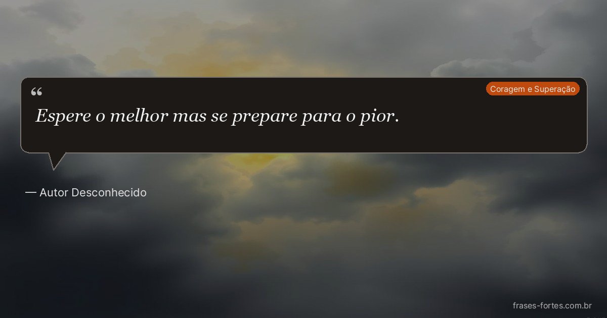 Frase de Autor Desconhecido