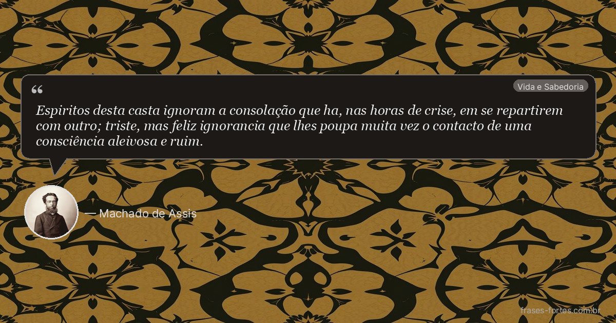 Frase de Machado de Assis