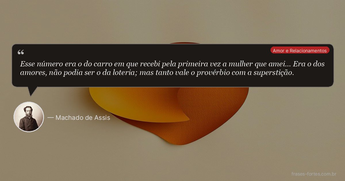Frase de Machado de Assis