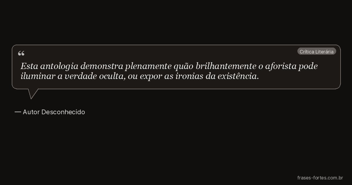 Frase de Autor Desconhecido