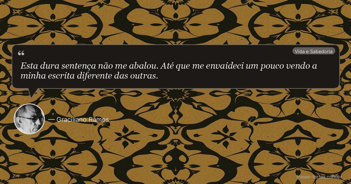 Frase de Graciliano Ramos