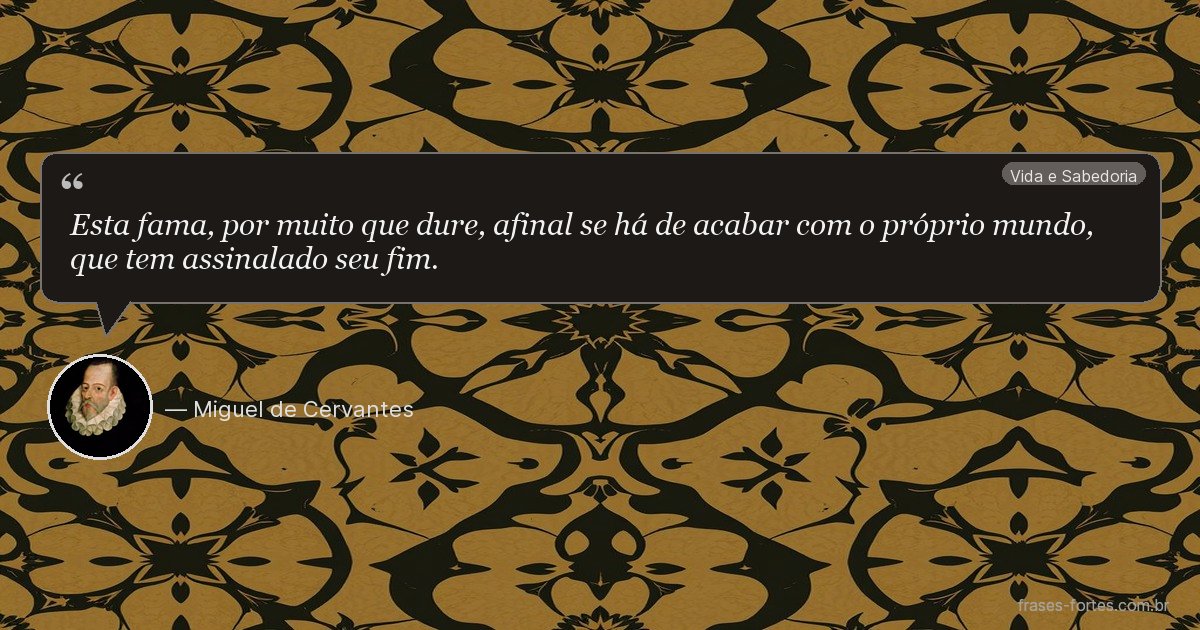 Frase de Miguel de Cervantes
