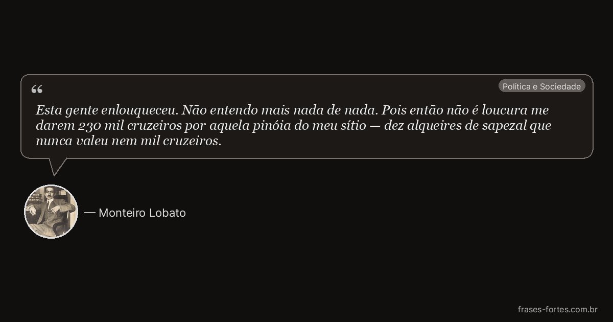 Frase de Monteiro Lobato