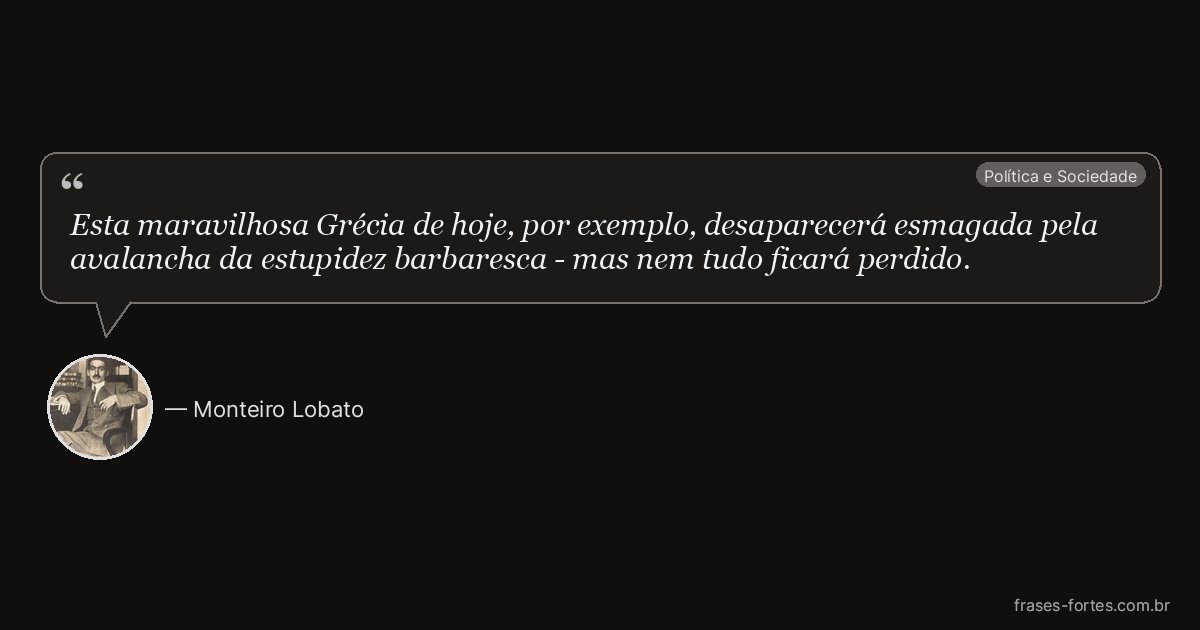 Frase de Monteiro Lobato