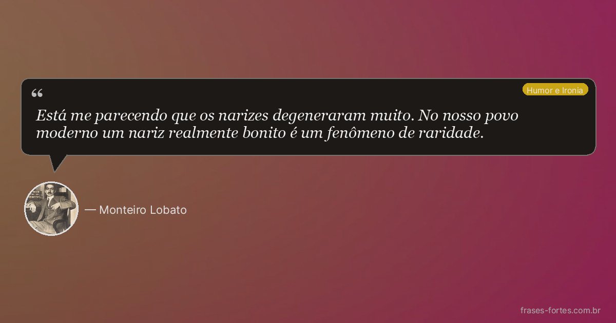 Frase de Monteiro Lobato