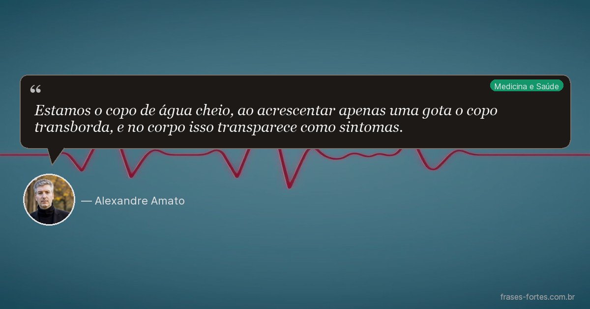 Frase de Alexandre Amato