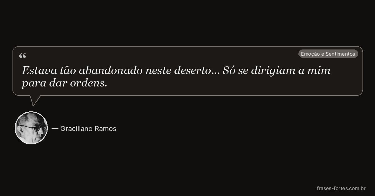 Frase de Graciliano Ramos