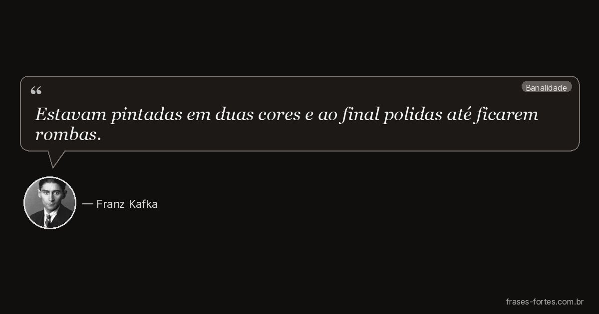 Frase de Franz Kafka
