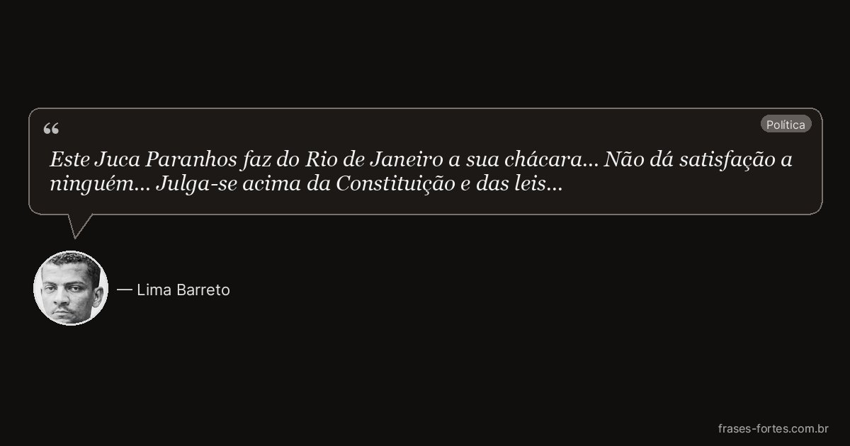 Frase de Lima Barreto
