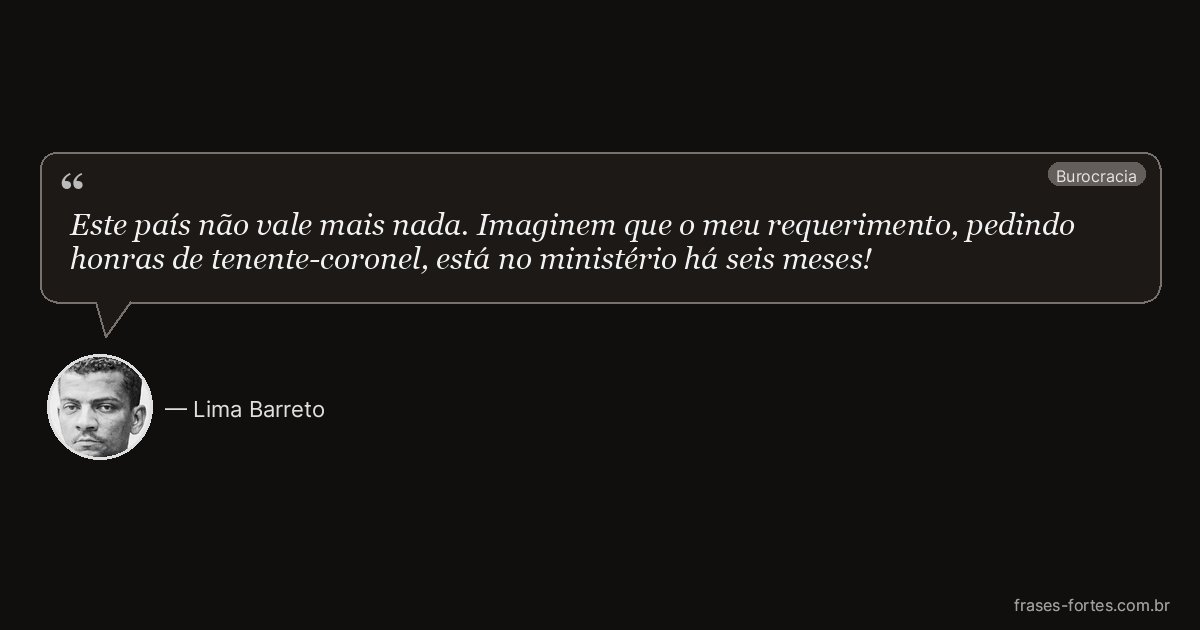 Frase de Lima Barreto